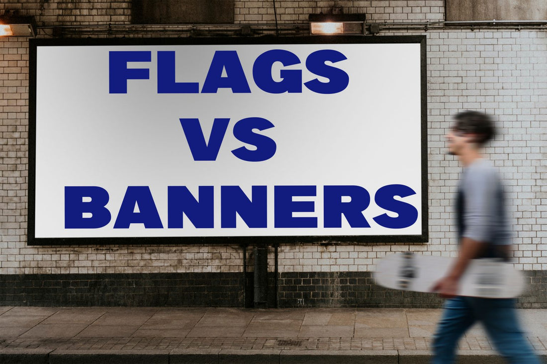 Using Flags and Banners for Efficient Advertising: A Comprehensive Guide